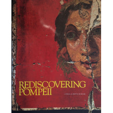 Rediscovering Pompeii. Exhibition catalogue.