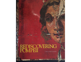 Rediscovering Pompeii. Exhibition catalogue.