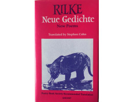 Neue Gedichte New Poems. Translated by Stephen Cohn.