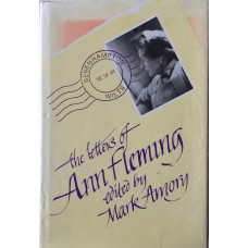 The Letters of Ann Fleming. Edited by Mark Amory.