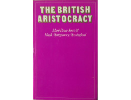 The British Aristocracy.