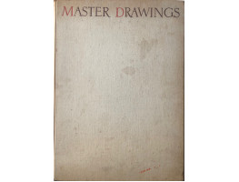 Master Drawings From the Collection of the Budapest Museum of Fine Arts 14th-18th Centuries.