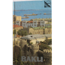 Baku: A Guide. Translated by Amanda Calvert. Baku: A Guide. Translated by Amanda Calvert.
