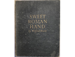 Sweet Roman Hand. Five Hundred Years of Italic Cursive Script.