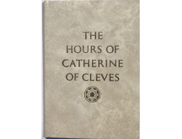 The Hours of Catherine of Cleves.