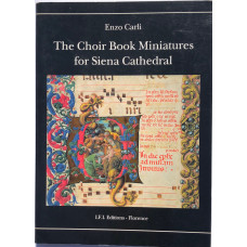 The Choir Book Miniatures for Siena Cathedral. The Choir Book Miniatures for Siena Cathedral.