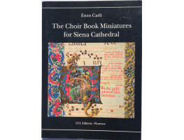 The Choir Book Miniatures for Siena Cathedral.