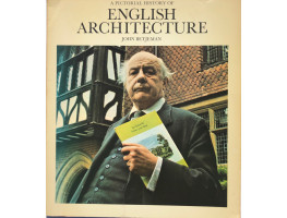 A Pictorial History of English Architecture.