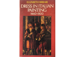 Dress in Italian Painting, 1460-1500.