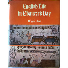 English Life in Chaucer's Day.