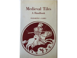 Mediaeval Tiles: A Handbook.