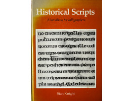 Historical Scripts: A Handbook for Calligraphers.