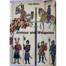 Armour and Weapons.