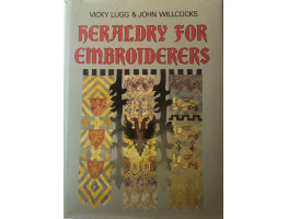 Heraldry for Embroiderers.
