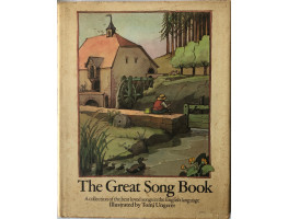 The Great Song Book : A Collection of the Best Loved Songs in the English Language.