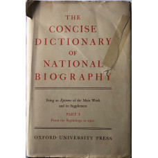 The Concise Dictionary Part I from the beginnings to 1900.