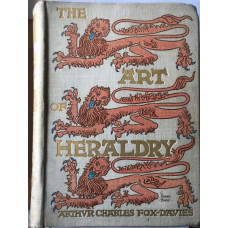 The Art of Heraldry: An Encyclopaedia of Armory.