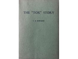 The "Tox" Story. An Account in brief of The Royal Toxophilite Society.