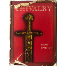 Chivalry. Edited by Jacques Levron, translated by D. C. Dunning.