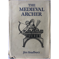 The Medieval Archer. The Medieval Archer.