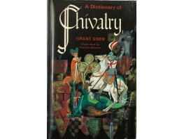 A Dictionary of Chivalry.