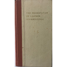 The Preservation of Leather Bookbindings. The Preservation of Leather Bookbindings.