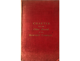 The Grant of Arms to the Company of Bowyers dated 20th November 1488 : Regrant by . . . Charles II . . . 1666 of the Original Charter  . . . by James I  On the 25 th May 1621. Also an Extract from the Will of Mr. James Wood . . .