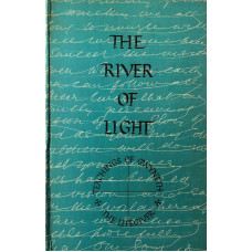 The River of Light: Teachings of Gwyneth the Lifegiver. The River of Light: Teachings of Gwyneth the Lifegiver.