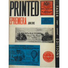 Printed Ephemera The changing uses of type and letterforms in English and American printing. Printed Ephemera The changing uses of type and letterforms in English and American printing.