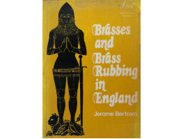 Brasses and Brass Rubbing in England.