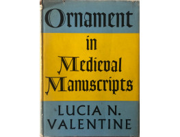 Ornament in Medieval Manuscripts: A Glossary.
