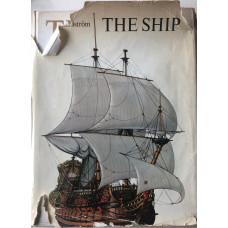 The Ship: A Survey of the History of The Ship from the Primitive Raft to the Nuclear-Powered Submarine with Reconstructions in Words and Pictures.