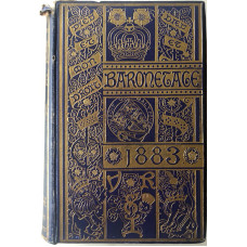 The Baronetage and Knightage of the British Empire. 1883.