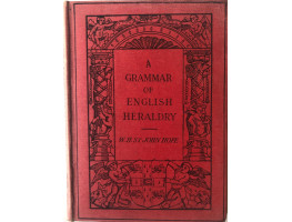 A Grammar of English Heraldry.
