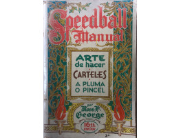 Speedball Manual Arte de Hacer Carteles a Pluma o Pincel.