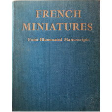French Miniatures from Illuminated Manuscripts.