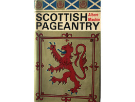 Scottish Pageantry.