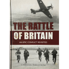 The Battle of Britain An Epic Conflict Revisited. The Battle of Britain An Epic Conflict Revisited.