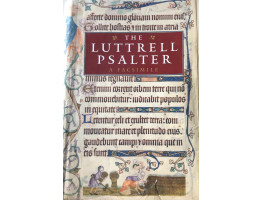 The Luttrell Psalter. A Facsimile.