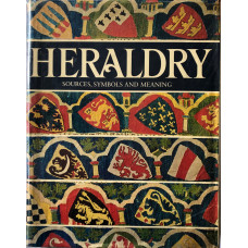 Heraldry: Sources, Symbols, and Meaning.