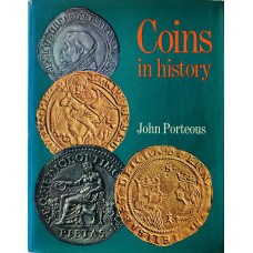 Coins in History a Survey of Coinage from the Reform of Diocletian to the Latin Monetary Union. Coins in History a Survey of Coinage from the Reform of Diocletian to the Latin Monetary Union.