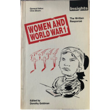 Women and World War 1 : The Written Response. Women and World War 1 : The Written Response.