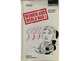 Women and World War 1 : The Written Response.