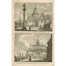 'De Oude Hoofds Poort Te Rotterdam' ''De Nieuwe Hoofds Poort Te Rotterdam' by K.F. Bendorp.