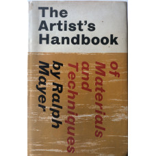 The Artist's Handbook of Materials and Techniques. (Ed. E. Smith). The Artist's Handbook of Materials and Techniques. (Ed. E. Smith).