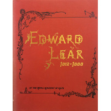 Edward Lear 1812-1882. Exhibition Catalogue.