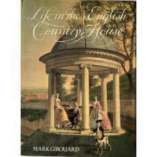 Life in the English Country House.