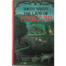 The Land of England. English Country Customs through the Ages.