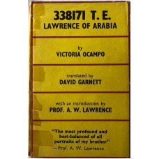 338171 T.E. (Lawrence of Arabia). (Trans. D. Garnett). 338171 T.E. (Lawrence of Arabia). (Trans. D. Garnett).